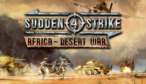 Sudden Strike 4: Africa - Desert War