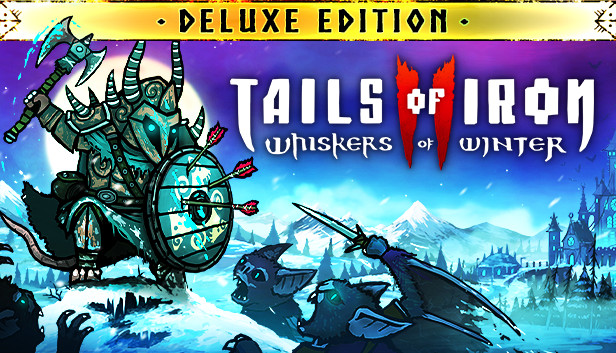 Tails of Iron 2: Whiskers of Winter - Deluxe Edition