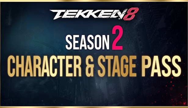 TEKKEN 8: Season 2 Character & Stage Pass
