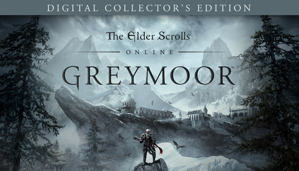 The Elder Scrolls Online: Greymoor Digital Collector's Edition