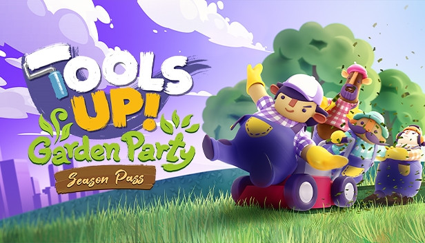 Tools Up! Garden Party - Season Pass
