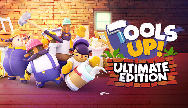 Tools Up! - Ultimate Edition