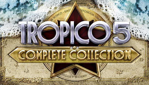 Tropico 5 - Complete Collection