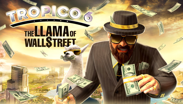 Tropico 6: Llama of Wall Street