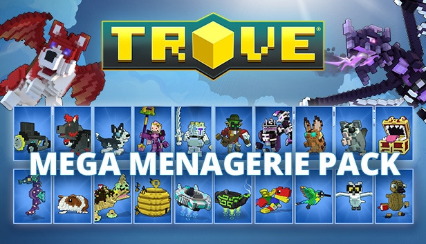 Trove - Mega Menagerie Pack