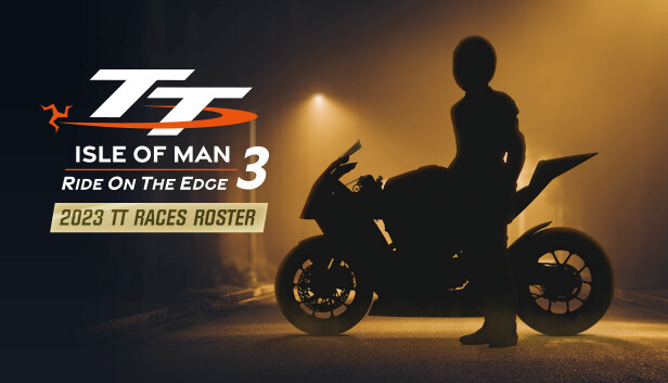 TT Isle of Man 3: 2023 TT Races Roster