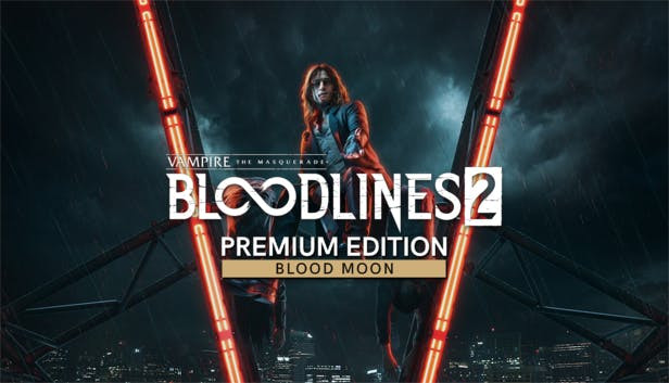Vampire: The Masquerade - Bloodlines 2: Blood Moon Edition