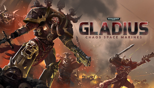 Warhammer 40,000: Gladius - Chaos Space Marines