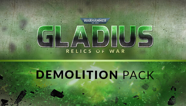 Warhammer 40,000 Gladius: Demolition Pack