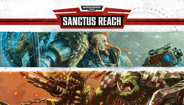 Warhammer 40,000: Sanctus Reach
