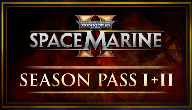 Warhammer 40,000: Space Marine 2 - Season Pass 1 + 2