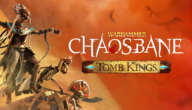 Warhammer: Chaosbane: Tomb Kings