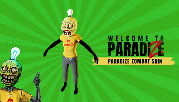 Welcome to ParadiZe: ParadiZe Zombot Skin