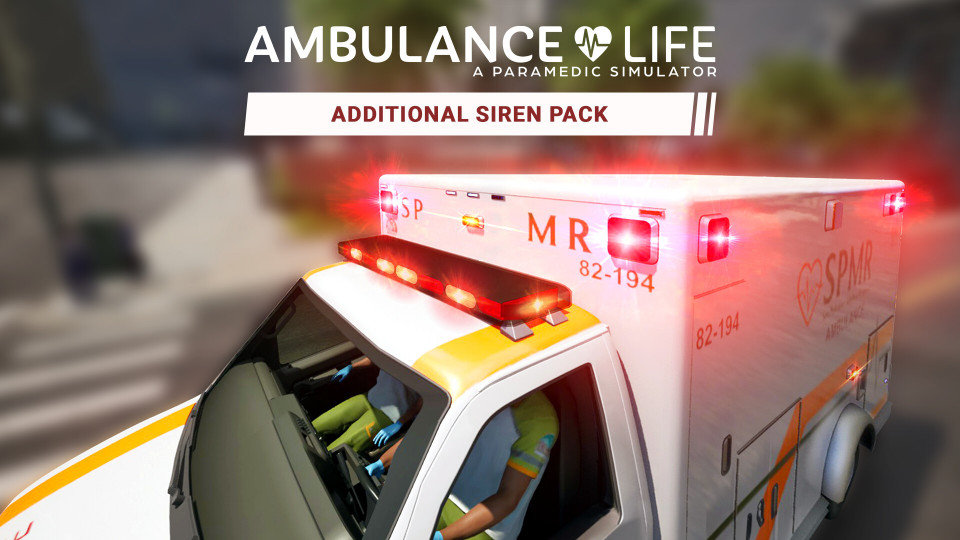 Ambulance Life: Additional Siren Pack