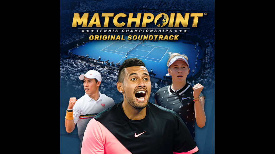 MATCHPOINT: Tennis Championships - Soundtrack