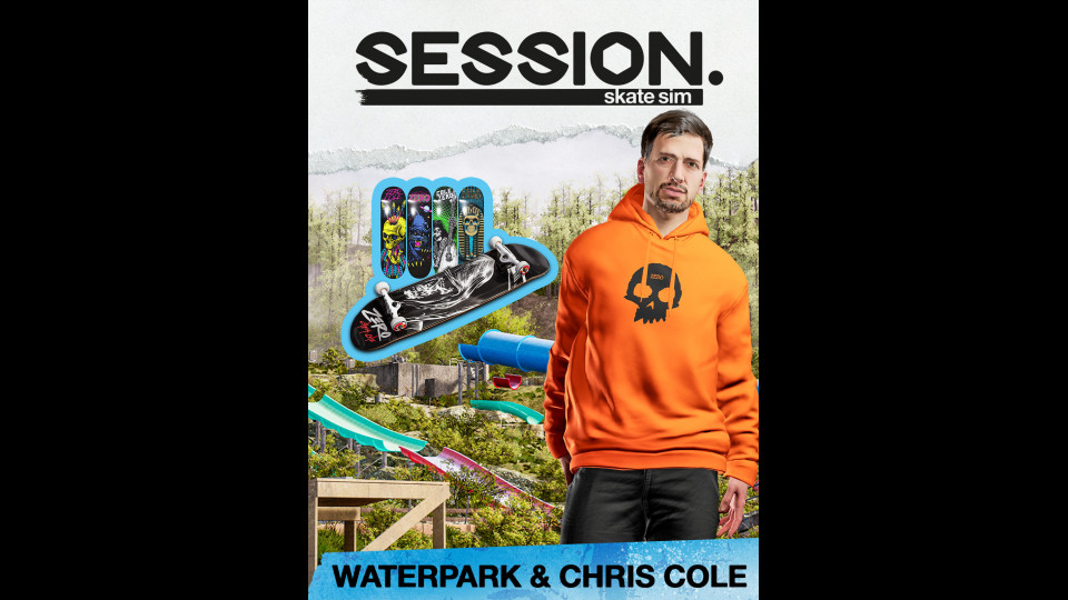 Session: Skate Sim Waterpark & Chris Cole
