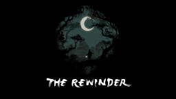 The Rewinder